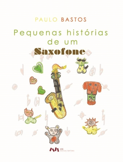 Imagem de Pequenas histórias de um Saxofone